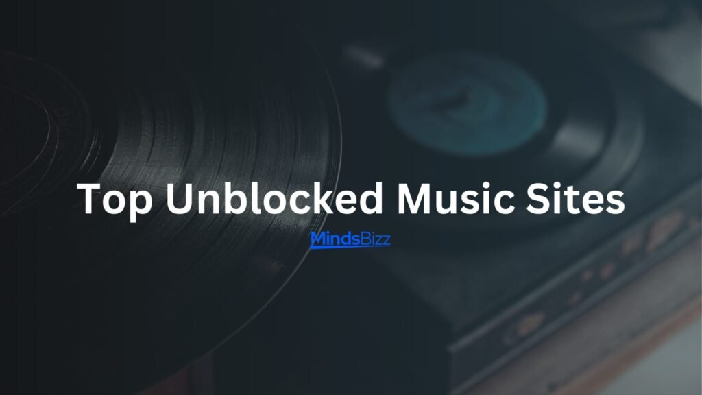 Top Unblocked Music Sites 